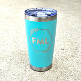 FML F*ck My Life Laser Engraved Cup