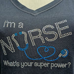 Nurse What's Your Super Power Rhinestone V-Neck