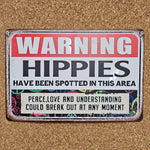 Warning Hippies Tin Sign Vintage Style