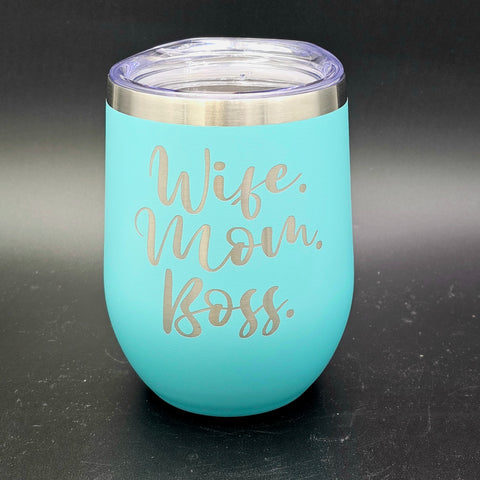 Mom Wife Boss Laser Engraved Insulated Cup