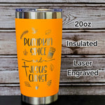 Jesus Christ and Pumpkin Spice Laser Engraved Cup