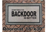 Sometimes The BACKDOOR Is Better Funny Doormat