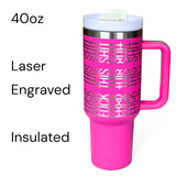 40oz Fuck This Shit Tire Tread Tumbler