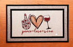 Peace, Love, Wine Doormat