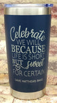 DMB Celebrate We Will (Two Step) Insulated Cup
