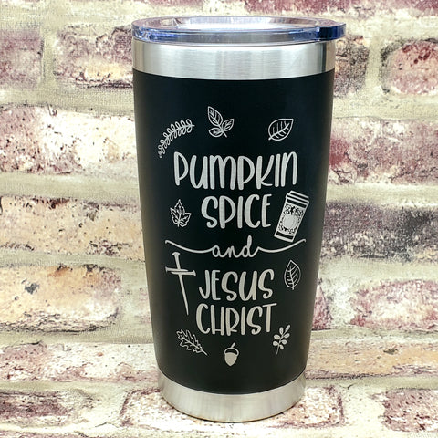 Jesus Christ and Pumpkin Spice Laser Engraved Cup