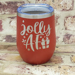 Jolly AF Holiday  Laser Engraved Cup