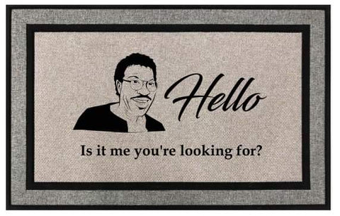 Hello, Is It Me Your Looking For? Funny Doormat