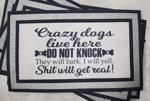 Crazy Dogs Funny Doormat